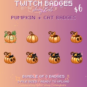 May include: Set of eight Twitch badges featuring a pumpkin with a cat inside. The pumpkin is orange with a green stem and leaves. The cat is black with green eyes. The badges are available in three file sizes and are ready to upload.