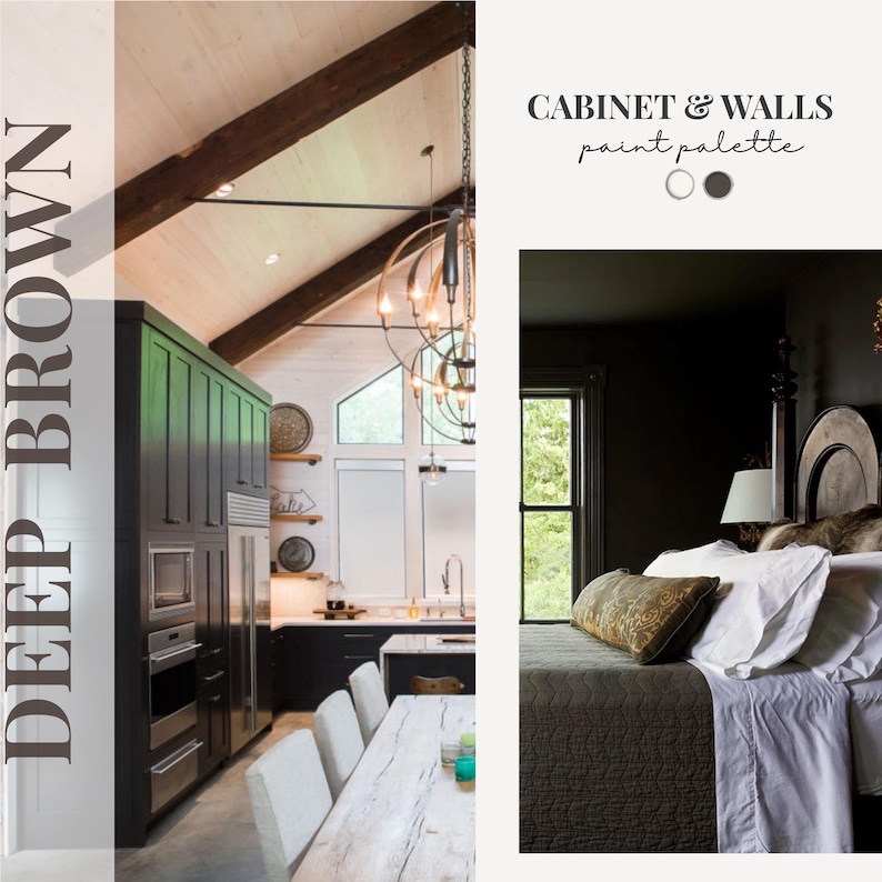 May include: Interior design image featuring a kitchen and bedroom. The kitchen showcases dark brown cabinets, a white ceiling, and a long wooden table. The bedroom has dark walls, a bed with white linens, and a decorative pillow. Text reads "DEEP BROWN" and "CABINET & WALLS paint palette."