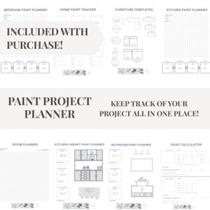 May include: A collection of printable paint project planners, including bedroom, kitchen, and bathroom layouts. The image features text that reads "Included with Purchase!" and "Paint Project Planner." The planners are designed to help track and organize home improvement projects.