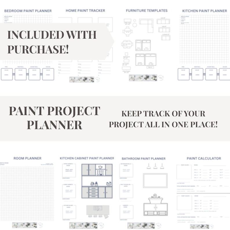 May include: A collection of printable paint project planners, including bedroom, kitchen, and bathroom layouts. The image features text that reads "Included with Purchase!" and "Paint Project Planner." The planners are designed to help track and organize home improvement projects.