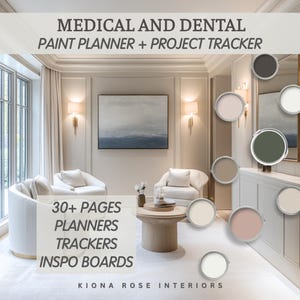 Puede incluir: Imagen de diseño de interiores que presenta una sala de estar con muebles blancos, una pintura y muestras de colores de pintura. El texto en la imagen dice "MEDICAL AND DENTAL PAINT PLANNER + PROJECT TRACKER" y "30+ PAGES PLANNERS TRACKERS INSPO BOARDS". La marca "KIONA ROSE INTERIORS" también es visible.