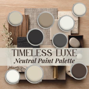 May include: A collection of nine round paint cans featuring a neutral color palette of whites, grays, beiges, and browns. The display includes various textured material swatches and the text "TIMELESS LUXE Neutral Paint Palette" centered.
