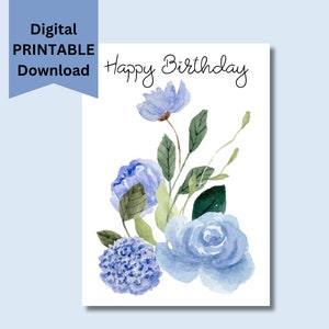 Afdrukbare verjaardagskaart met bloemen, bloemenverjaardagskaart, 5 x 7 inch digitale verjaardagskaart, blauwe hortensia roos & pioenroos - Instant Download
