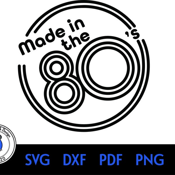Made in the 80's Instant Digital Download SVG PNG JPG Cut File Cricut Silhouette Cameo, 80's baby, 80's kid, nostalgia, 1980's,