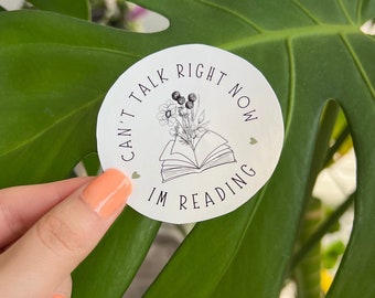 Can’t Talk Right Now I’m Reading Sticker (White)