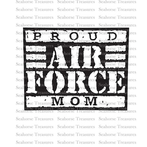 Digital SVG, Proud Air Force Mom, United States Air Force, Military, United States Soldier, Air Force Svg, png pdf, cricut silhouette