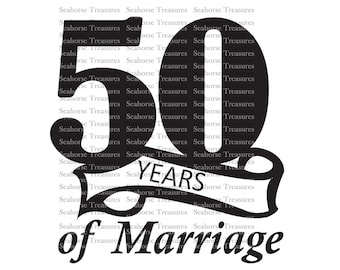 Digital SVG, 50th Anniversary, Wedding, Anniversary, 50 years of Marriage, Love svg, png pdf, cricut silhouette