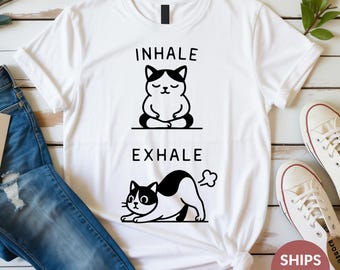 Funny Yoga Cat Shirt: Inhale Exhale Meditation Tee