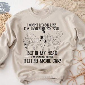 Camiseta &quot;Puede que parezca que te estoy escuchando&quot; - Camisetas de gatos con frases divertidas - Sudadera con gato adorable - Suéter con gato - Regalos divertidos para amantes de los gatos