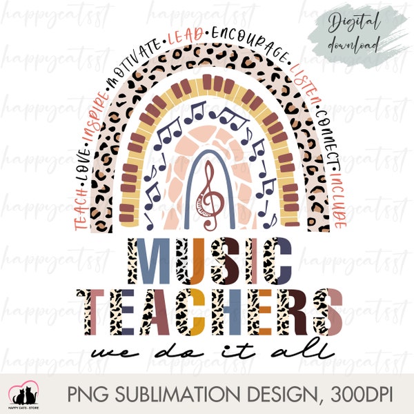 Leopard Music Teachers Sublimation Designs Downloads - Teach Love Inspire Rainbow Mug Shirt Tote - Teacher Music Rainbow PNG - Teacher PNG