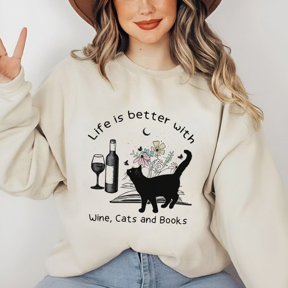 Cats Books Wine Shirt. For Cat, Book & Wine Lovers Cats Books Wine Shirt. For Cat, Book & Wine Lovers