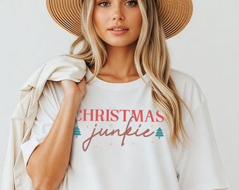 Christmas Junkie Shirt Sweatshirt Hoodie | Funny Holiday Tree Stars Lover Graphic Tee Gift For Women
