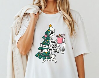 Sorta Scary Sorta Merry Skeleton Tree Shirt - Funny Christmas Skeleton Tshirt Sweatshirt Hoodie Gift