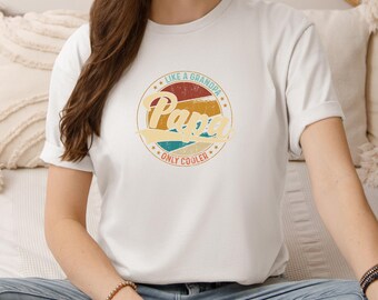 TEE SHIRT PAPA - Papa comme un grand-père, chemise plus cool, papa sweat-shirt, sweat à capuche Papa Love, sweat à capuche fête des pères, sweat-shirt t-shirt tendance