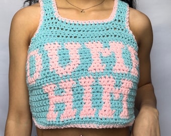 Blue “Dump Him” Crochet Tank Top - Two-Toned Pink Crocheted Cropped Tank Top - Cute Handmade Accessory