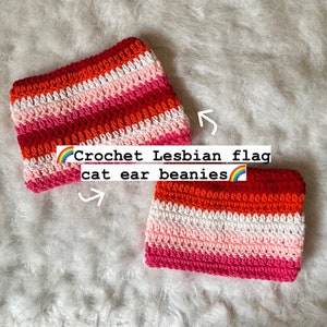 Crochet Striped Lesbian Pride flag Cat Ear Beanies - Crocheted Kitty ear hat - Cute Handmade Accessory