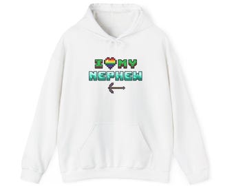 I Love My Nephew Hoodie, Gamer Aunt or Uncle Family Sweatshirt