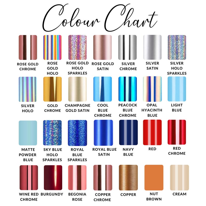 Puede incluir: Carta de colores que muestra diferentes acabados y colores de vinilo. Los colores incluyen cromo dorado rosa, destellos holo dorado rosa, sat&eacute;n dorado rosa, cromo plateado, sat&eacute;n plateado, destellos holo plateado, holo plateado, cromo dorado, sat&eacute;n dorado champ&aacute;n, cromo azul fr&iacute;o, cromo azul pavo real, azul &oacute;palo jacinto, azul claro, azul polvo mate, destellos holo azul cielo, destellos azul real, sat&eacute;n azul real, azul marino, rojo, cromo rojo, cromo rojo vino, burdeos, rosa begonia, cromo cobre, cobre, marr&oacute;n nuez y crema.