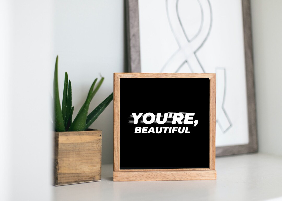 You're Beautiful Wall Art Wall Decor Printable Digital Etsy