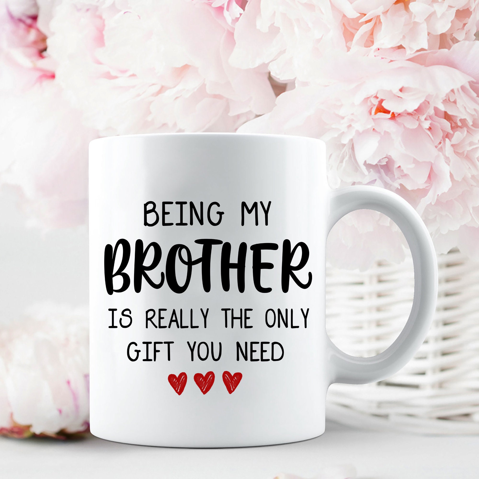 Personalized Funny Brother Mug Being My Brother Is Really The Etsy