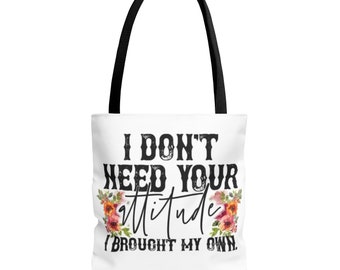 Funny Tote Bag, Sarcastic Tote Bag, Heavy Duty Tote Bag, Everyday Tote Bag