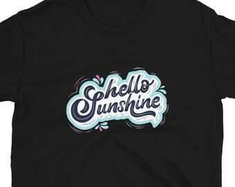 Hallo Sunshine Handschrift Typografie Positieve Affirmatie Positiviteit Motivatie Unisex T-ShirtT Shirt T-Shirt Tee Top met korte mouwen