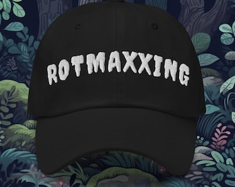 Rotmaxxing Bed Rotting Embroidered Baseball Cap Dad Hat