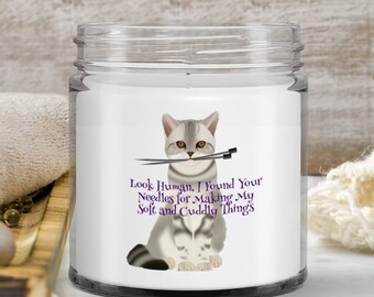 Cute Cat Candle Look Human I Found Your Needles Candle Cat Lover Candle Birthday Gift Crochet Lover Gift Housewarming Gift