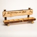 Schnapps bench rustic for 6 pins with desired engraving 