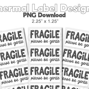 ThermoSticker Design | Zerbrechlich Bitte sei sanft | 2,25" x 1,25" | Umschlag Sticker | Verpackung Sticker | Druck und Schnitt | Rollo | Munbyn
