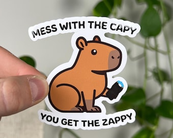 Mess With The Capy You Get The Zappy Sticker - Funny Capybara Sticker
