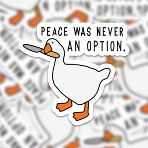 Peace Was Never An Option Sticker - Funny Vinyl Decal for Laptops