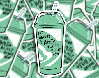 Vinyl Sticker Decal - Funny Baja Blast Meme, Waterproof