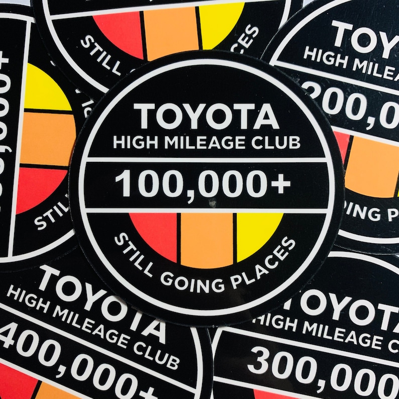 Toyota High Mileage Club Vinyl Sticker 4WD 4X4 Japanese Vintage Retro Logo Tacoma Tundra TRD 4Runnner FJ Cruiser SR5 Hilux image 1