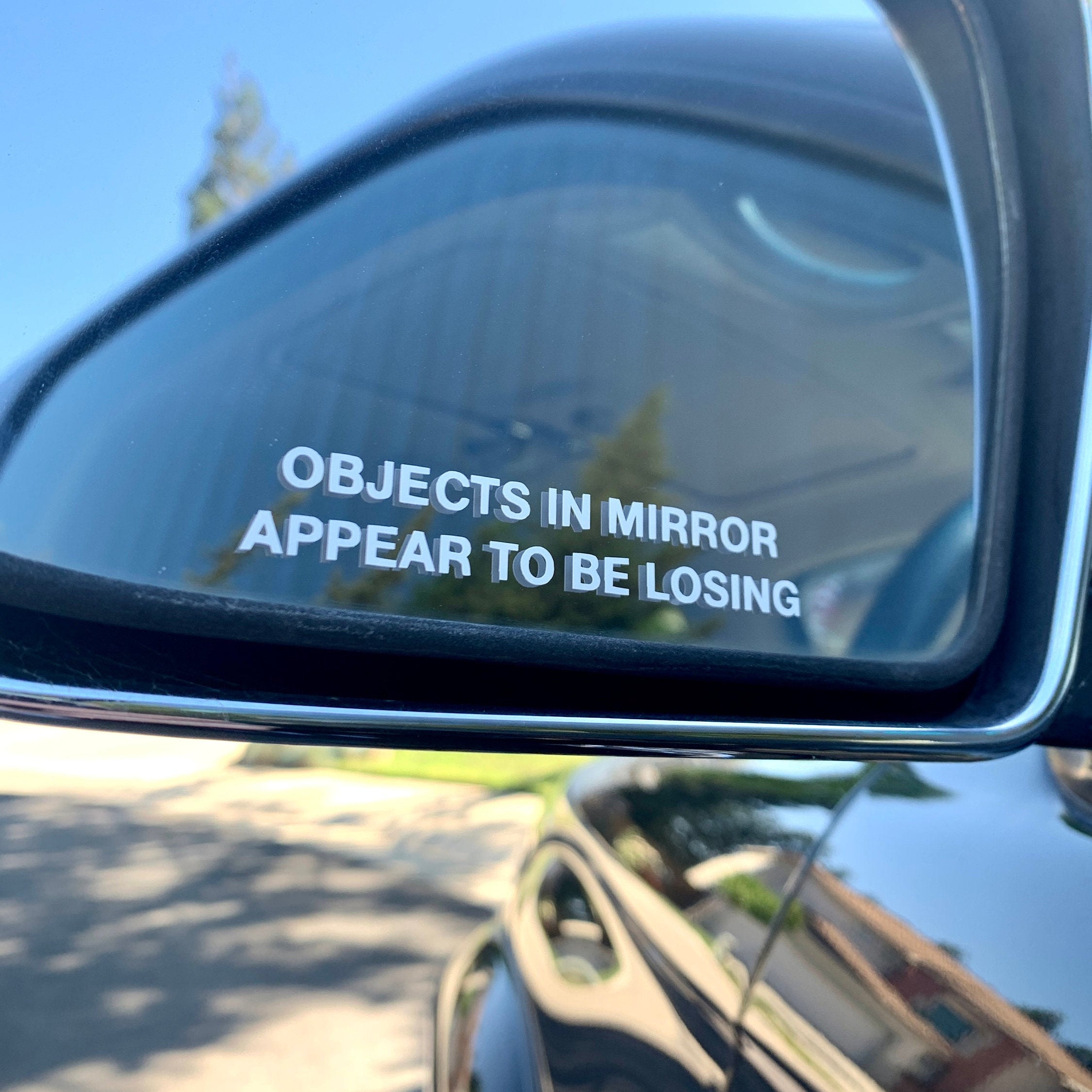 Objects In Mirror Appear To Be Losing Vinyl Decal Funny Car Etsy