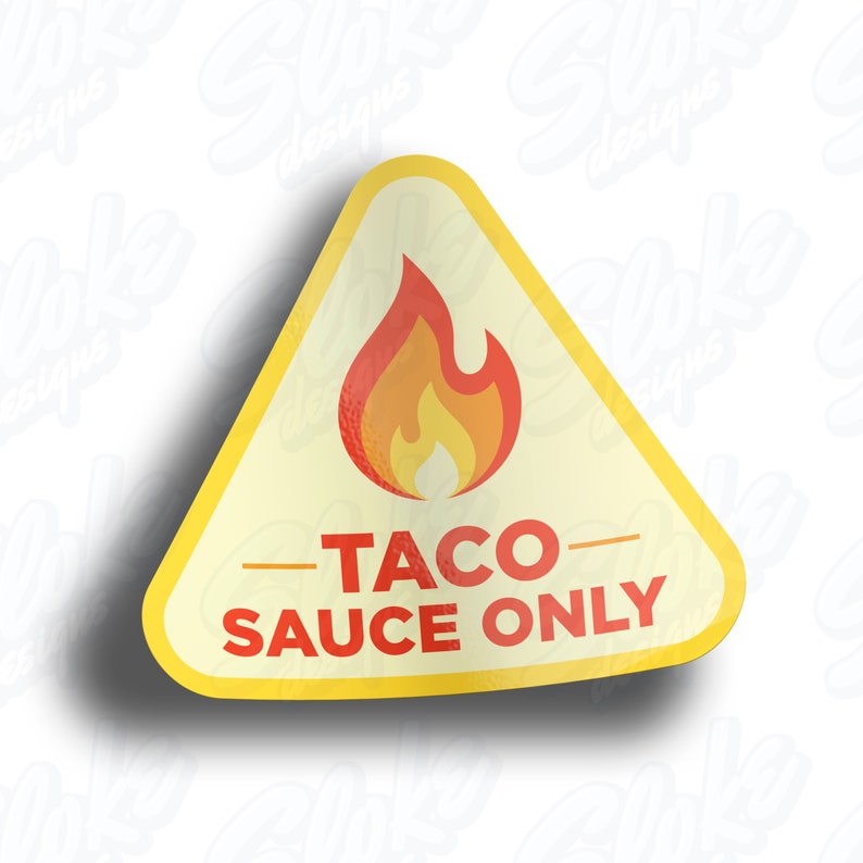 Taco Sauce Only Vinyl Sticker Decal Fuel Etsy