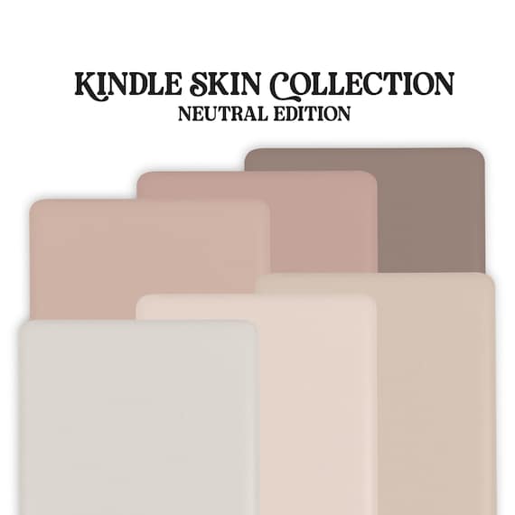 Neutral Kindle Skin Collection - Matte Finish