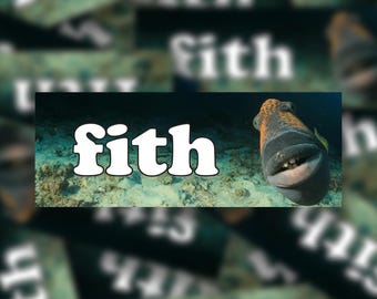 Fith Meme Bumper Sticker: Water Resistant Vinyl Decal