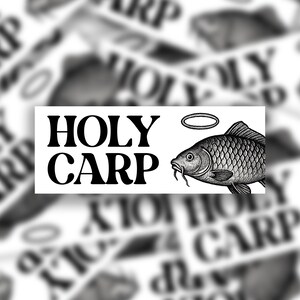 Holy Carp | Bumper Sticker | Meme Sticker | Water Resistant Vinyl Sticker