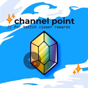 Könnte beinhalten: Ein farbenfroher, regenbogenartiger Edelstein mit schwarzem Umriss. Der Text "channel point // for twitch viewer rewards" befindet sich über dem Edelstein.
