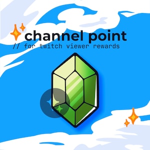 Könnte beinhalten: Ein grünes, facettiertes Edelstein-Symbol, zentriert auf blauem Hintergrund mit weißen wolkenartigen Formen. Der Text lautet channel point // for twitch viewer rewards in Schwarz, ergänzt durch kleine orangefarbene vierzackige Sterne.