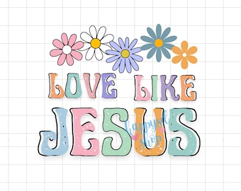 Amor como Jesús Sublimación cristiana, Retro Christian PNG Amor como Jesús Descarga digital