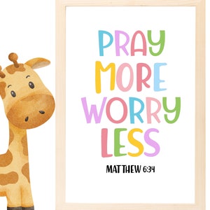 Pray More Worry Less Christian Wall Art Matthew 6:34, Prayer, Bible Verse, Christian Home Decor, Sunday School Decor Digital Download Only