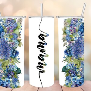Blue Flower Mama Tumbler Sublimation Wrap Sublimation Design Png 20 oz Tumbler Wrap