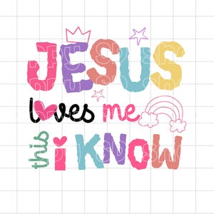 Girl Jesus Loves Me This I Know PNG, Jesus Loves Me This I know Svg, Jesus Svg, Christian Shirt Png