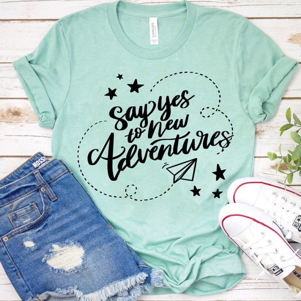 Say Yes to New Adventures Screen Print Transfer