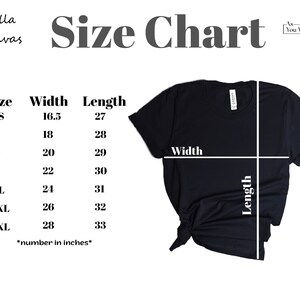 May include: Size chart for Bella Canvas t-shirts, showing width and length measurements in inches for sizes XS to 3XL. The chart includes a black t-shirt to illustrate the measurements.