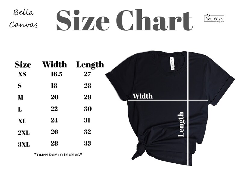May include: Size chart for Bella Canvas t-shirts, showing width and length measurements in inches for sizes XS to 3XL. The chart includes a black t-shirt to illustrate the measurements.