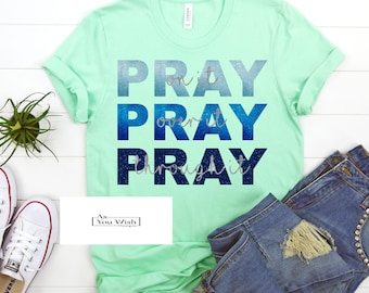 Pray On It Pray Over It Pray Through It Shirt, Mom shirt, gift shirt, Religious, God, Jesus, Worship, Mother's Day, Prayer