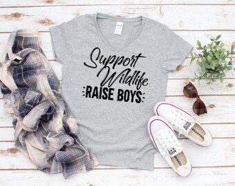 Support Wildlife Raise Boys Shirt, Mom shirt, gift shirt, Christmas, Mother's Day, Boys, Children, Boy Mom